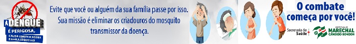 Dengue - Prefeitura Marechal Cândido Rondon